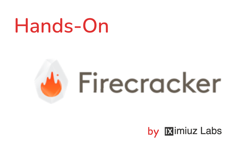 Hands-On Firecracker: microVMs From First Principles to Production (cover image)