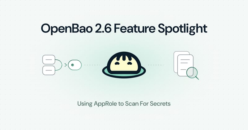 OpenBao 2.6: Discovering secrets with AppRole and least-priviledge policies. (cover image)