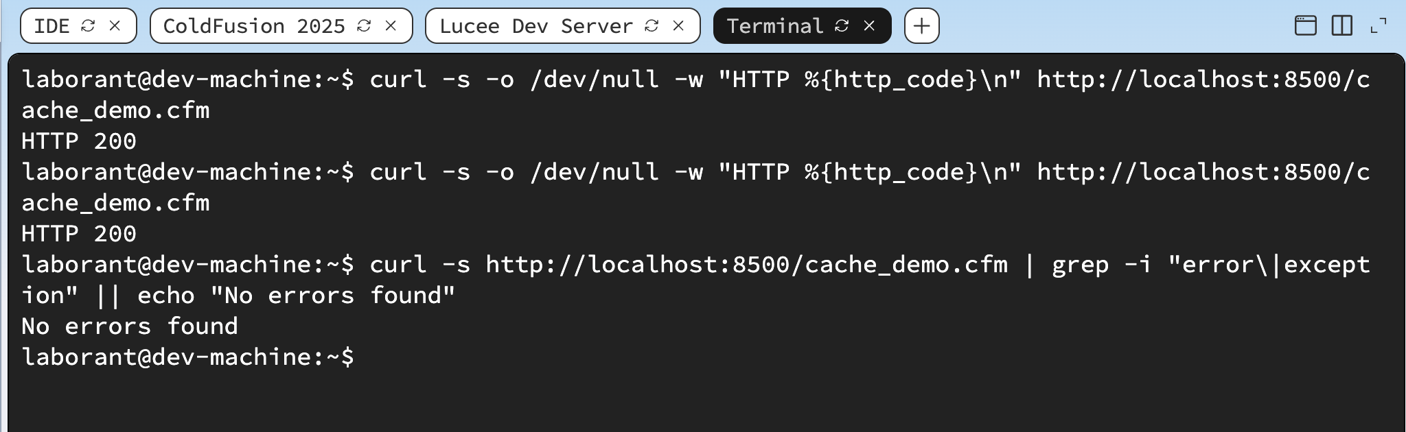 Terminal showing two curl commands each returning HTTP 200, followed by the grep command returning "No errors found" — confirming cache_demo.cfm serves cleanly on repeated requests with no database errors on the second call