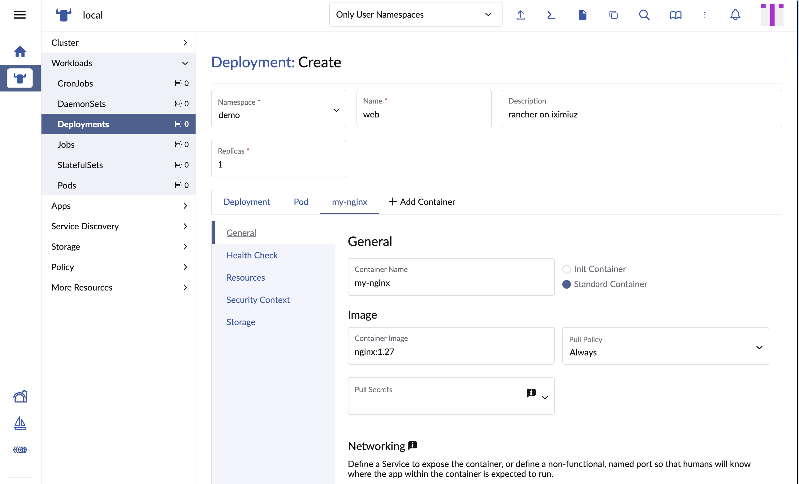 The Rancher Create Deployment form filled in with namespace demo, name web, and container image nginx:1.27, ready to create the deployment