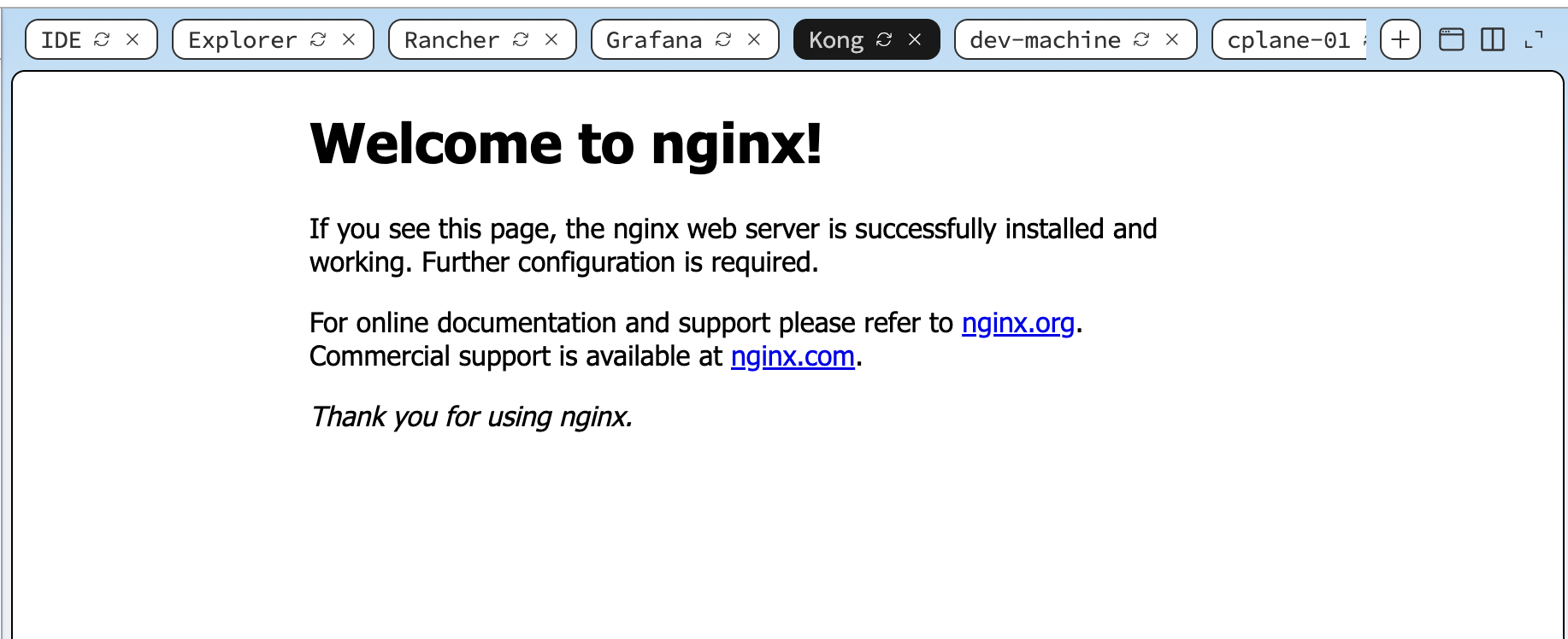 A browser showing the default nginx welcome page served through the Kong gateway tab, confirming traffic reached the web workload via Kong on its NodePort
