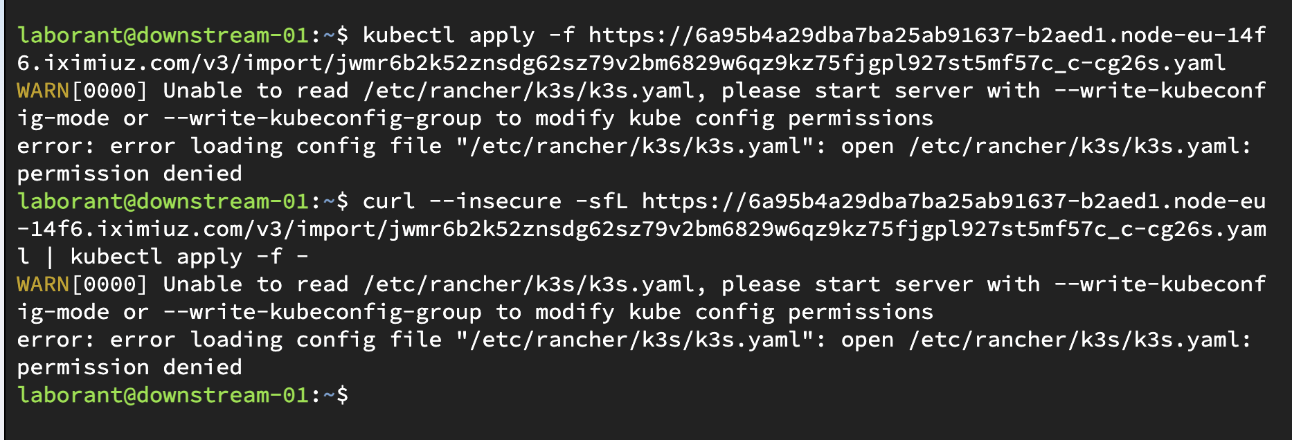 Terminal on downstream-01 showing the error - unable to read /etc/rancher/k3s/k3s.yaml, permission denied - when the registration command is run as the laborant user without sudo