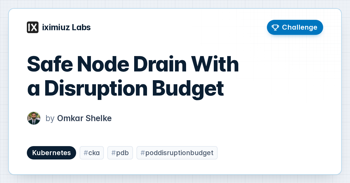 Safe Node Drain With a Disruption Budget (cover image)