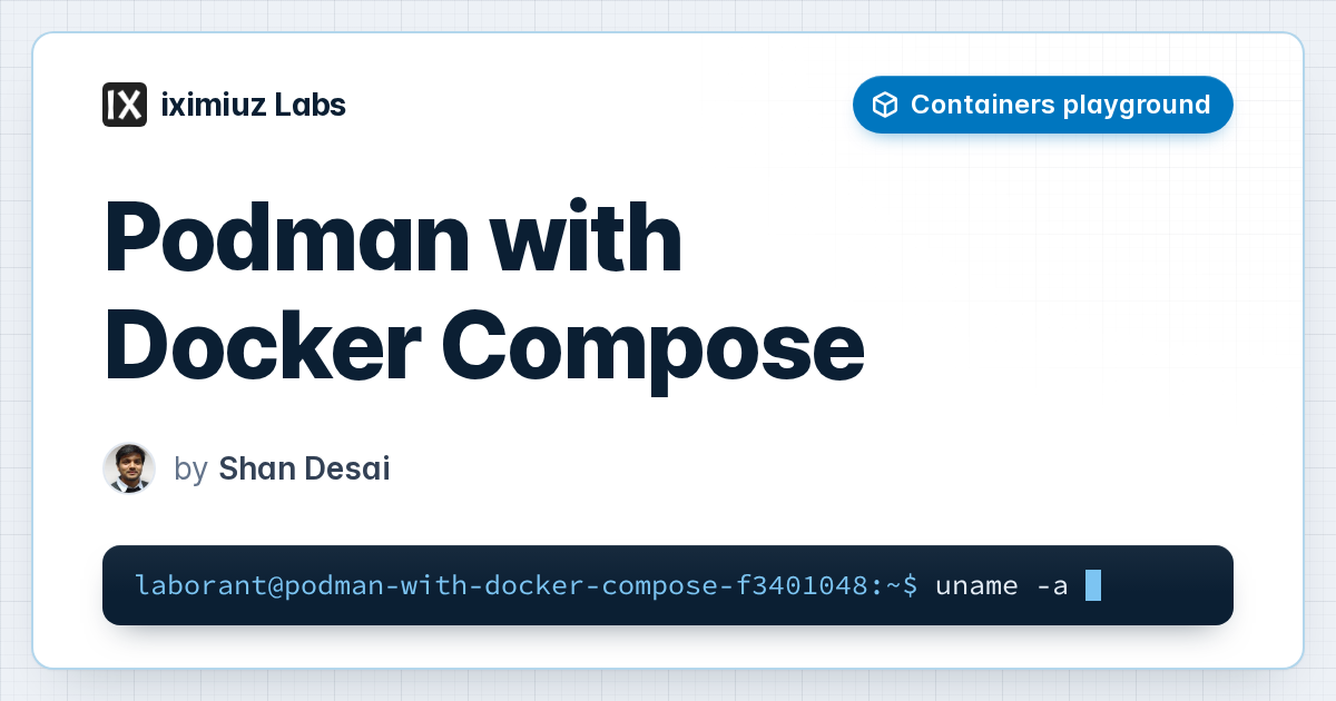 Podman with Docker Compose playground: Podman Playground with Docker Compose for better Developer Experience.
Docker Compose: v5.3.1