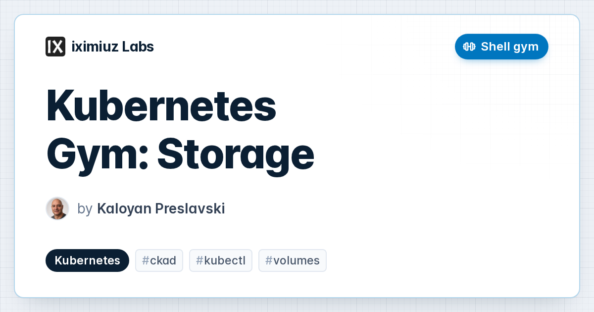 Kubernetes Gym: Storage (cover image)